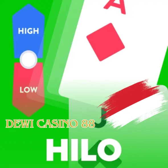 HiLo Dewi casino88