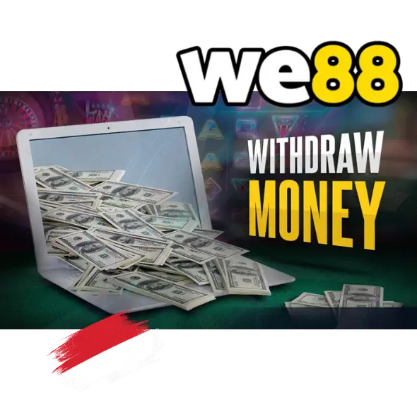 Withdraw Your Funds WE 88